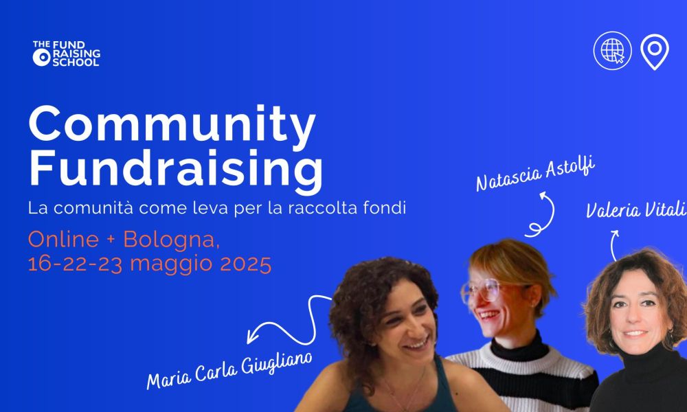 La comunità come leva per la raccolta fondi: a maggio il corso “Community Fundraising”