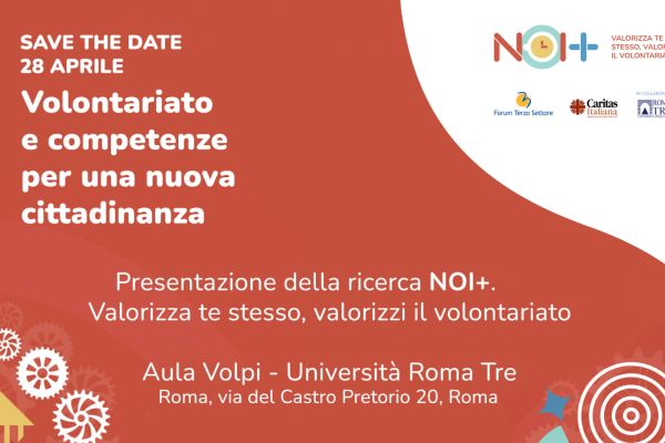 Volontariato e competenze: la presentazione della ricerca NOI+ promossa da Forum Nazionale e Caritas